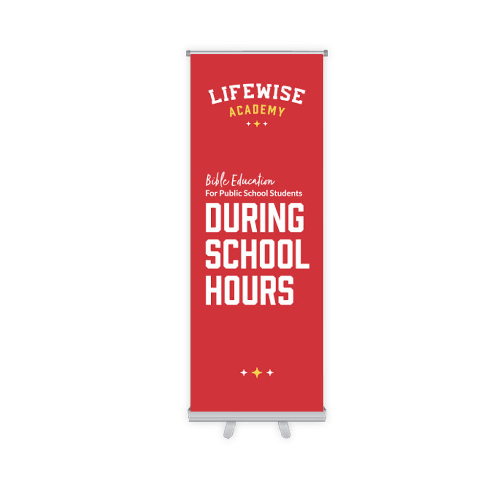 During School Hours Retractable Banner