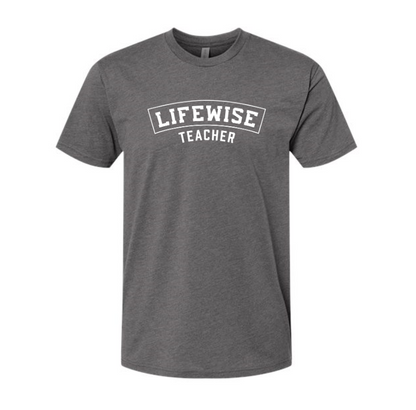 LifeWise Teacher T-Shirt